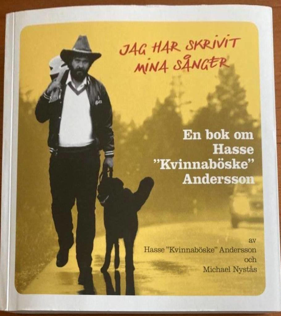Jag har skrivit mina sånger. En bok om Hasse 