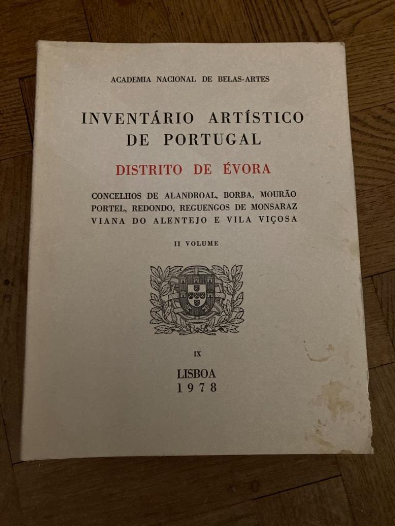 Inventário Artístico de Portugal. Distrito de Évora. II Volume