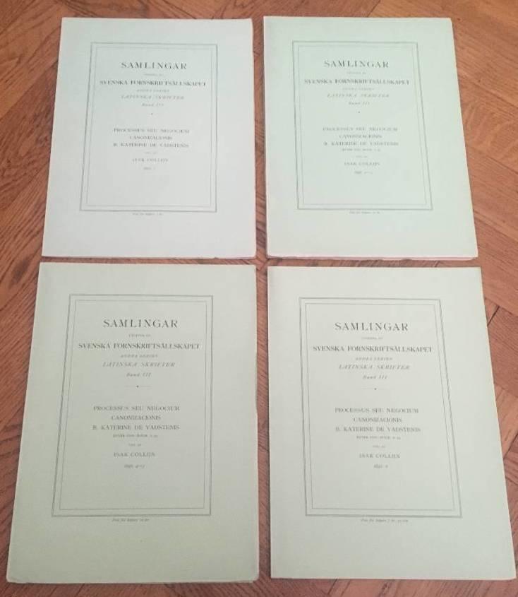 Processus seu negocium canonizacionis b. Katerine de Vadstenis. Efter Cod. Holm. A 93. Häft. 1-6