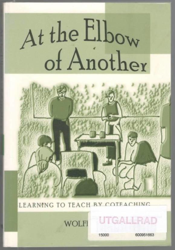 At the Elbow of Another. Learning to Teach by Coteaching