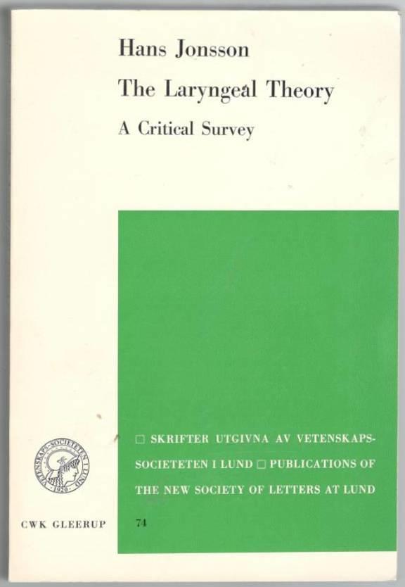 The laryngeal theory. A critical survey