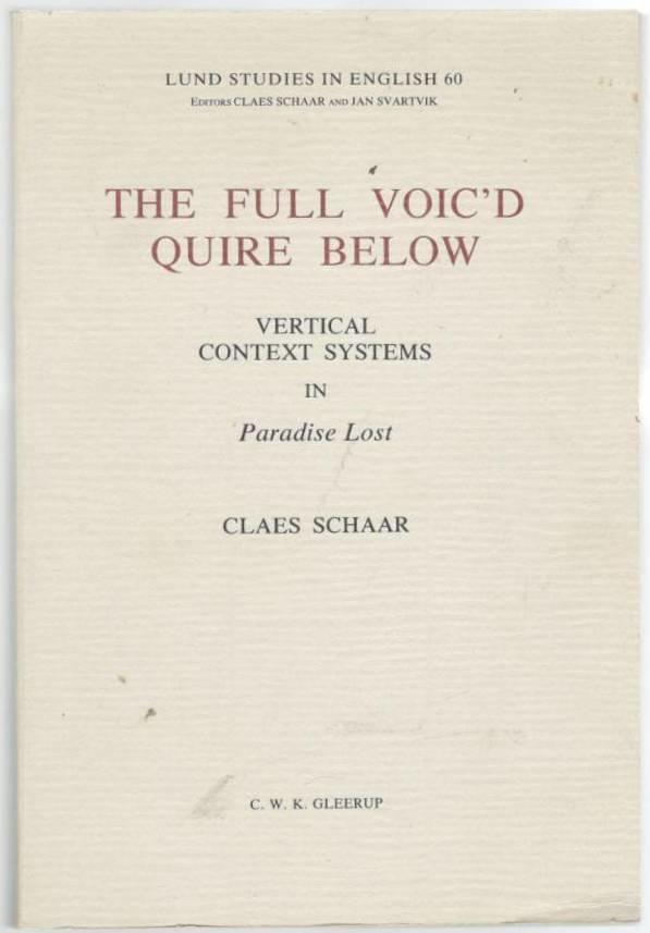 The full voic'd quire below. Vertical context systems in Paradise lost