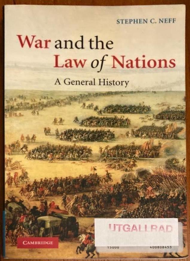 War and the Law of Nations: A General History