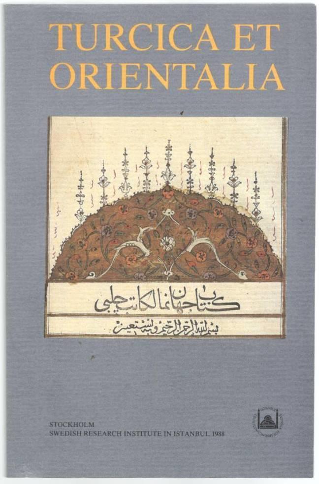 Turcica et Orientalia. Studies in Honour of Gunnar Jarring on his Eightieth birthday 12 October 1987