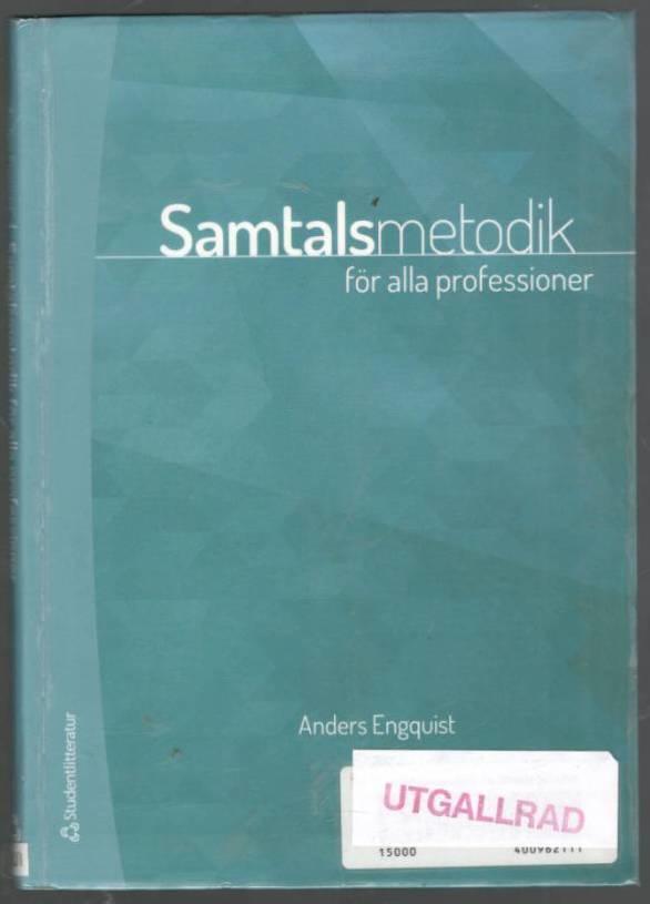 Samtalsmetodik - för alla professioner