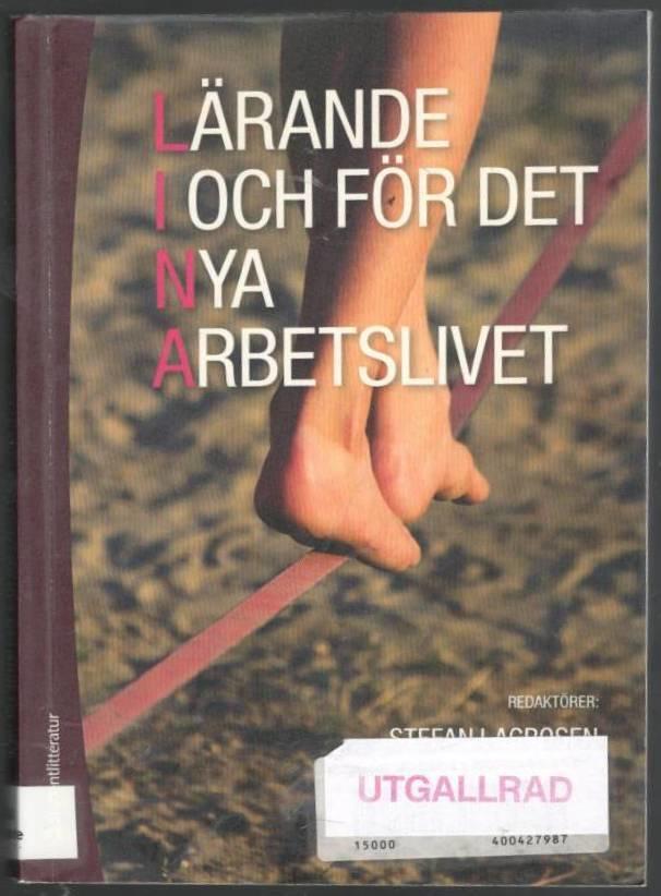 Lärande i och för det nya arbetslivet