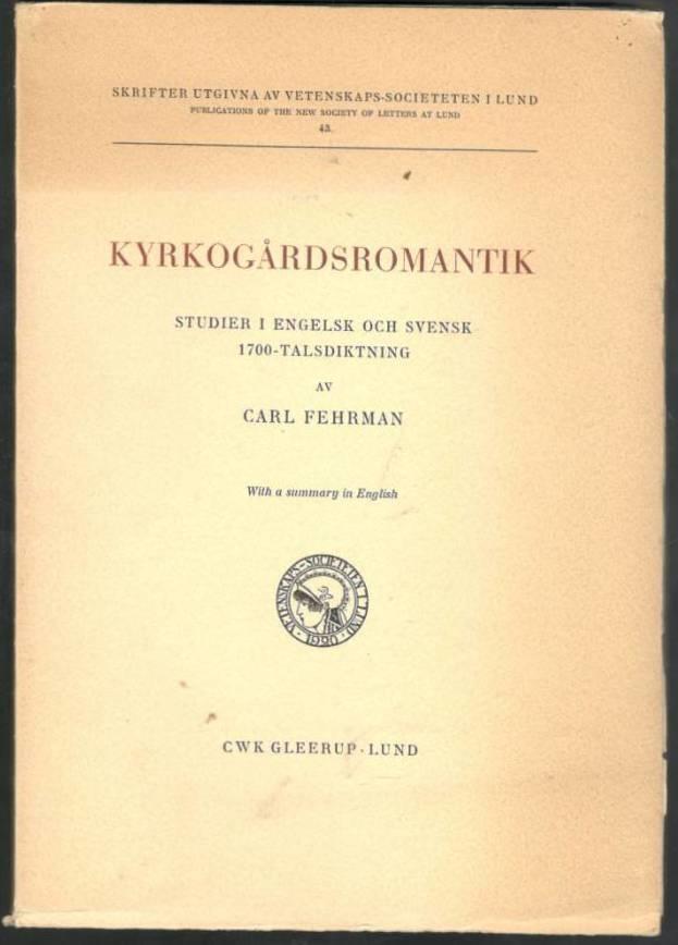 Kyrkogårdsromantik. Studier i engelsk och svensk 1700-talsdiktning