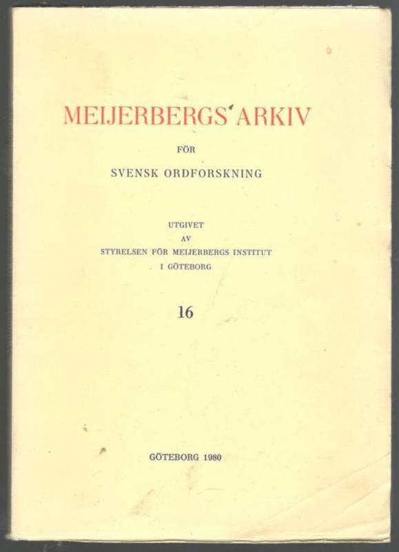 Meijerbergs arkiv för svensk ordforskning 16