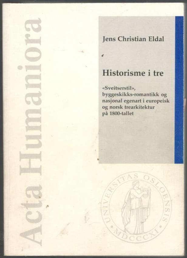 Historisme i tre. 