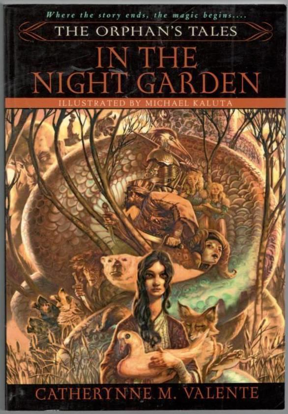 The Orphan's Tales. In the night garden