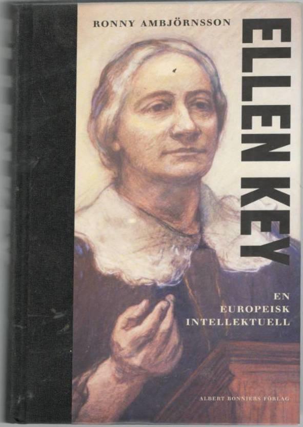 Ellen Key. En europeisk intellektuell