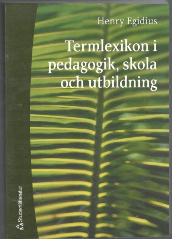 Termlexikon i pedagogik, skola och utbildning