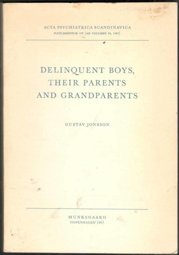 Delinquent Boys, their Parents and Grandparents