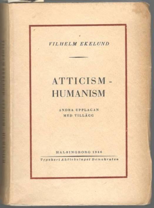 Atticism - humanism.