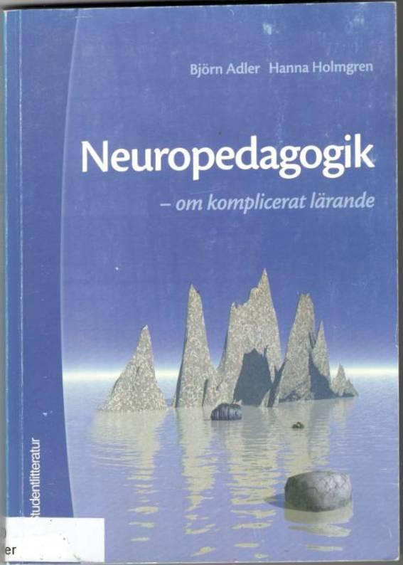 Neuropedagogik. Om komplicerat lärande
