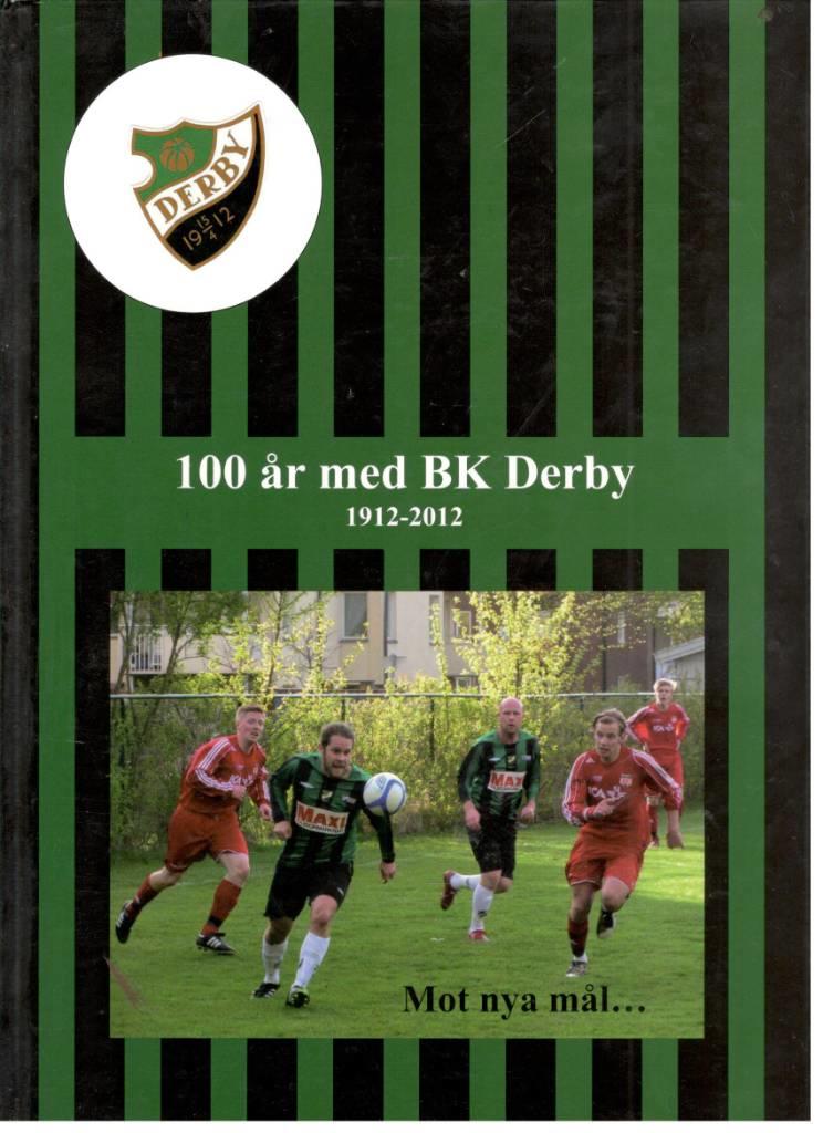 100 år med BK (Bollklubben) Derby