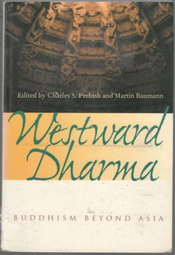 Westward dharma. Buddhism beyond Asia