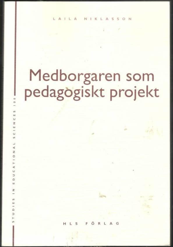 Medborgaren som pedagogiskt projekt