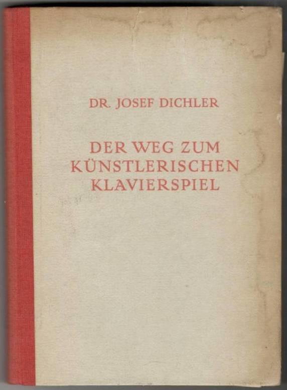 Der Weg zum künstlerischen Klavierspiel