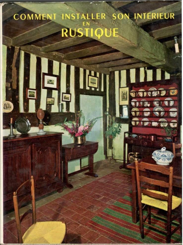 Comment installer son intérieur en rustique