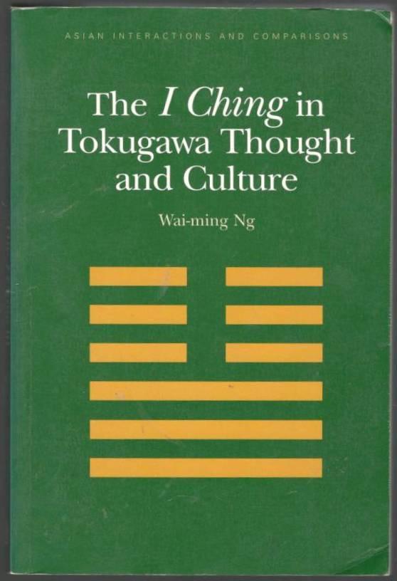 The I Ching in Tokugawa Thought and Culture