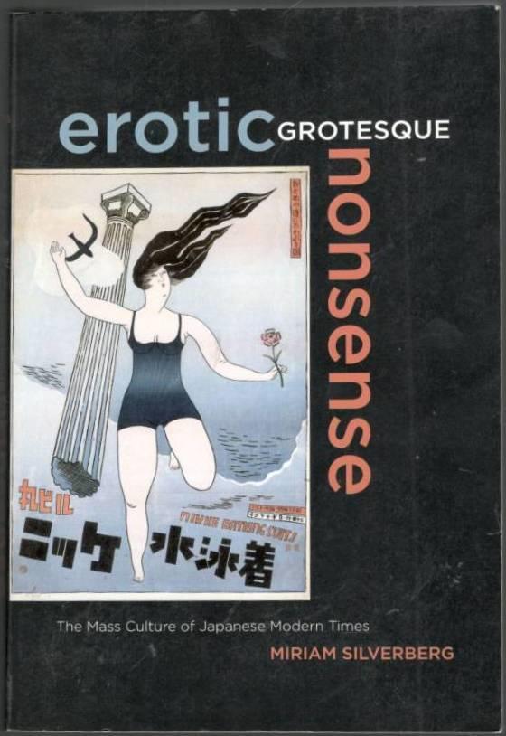 Erotic grotesque nonsense. The mass culture of Japanese modern times