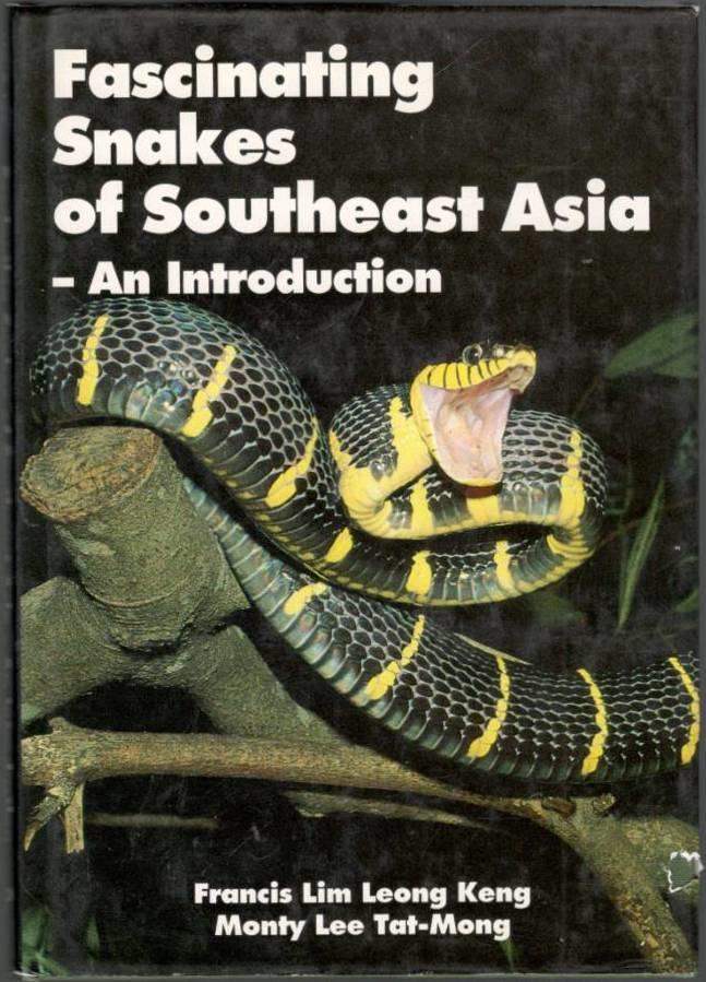 Fascinating Snakes of Southeast Asia. An Introduction