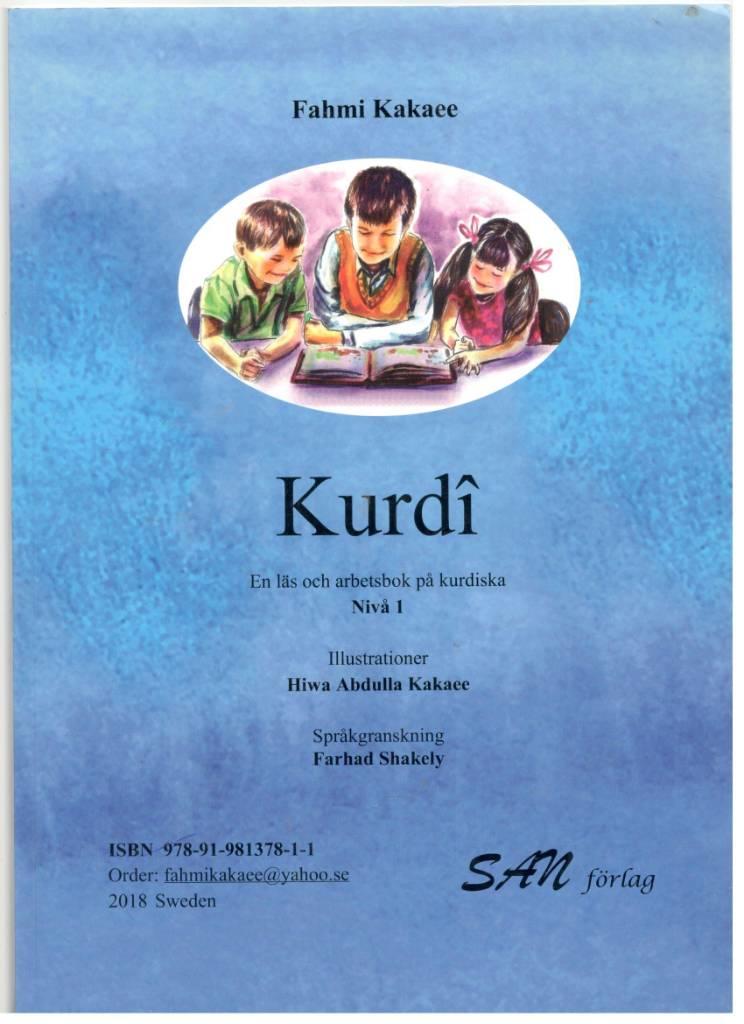 Kurdî. Kitêbî xwêndinewe u rahênan astî yekem (Kurdî. En läs och arbetsbok på kurdiska. Nivå 1)