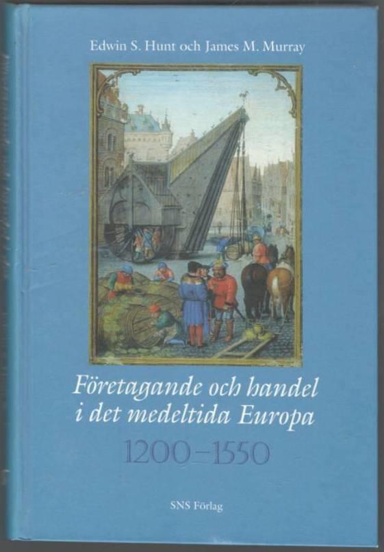Företagande och handel i det medeltida Europa 1200-1550
