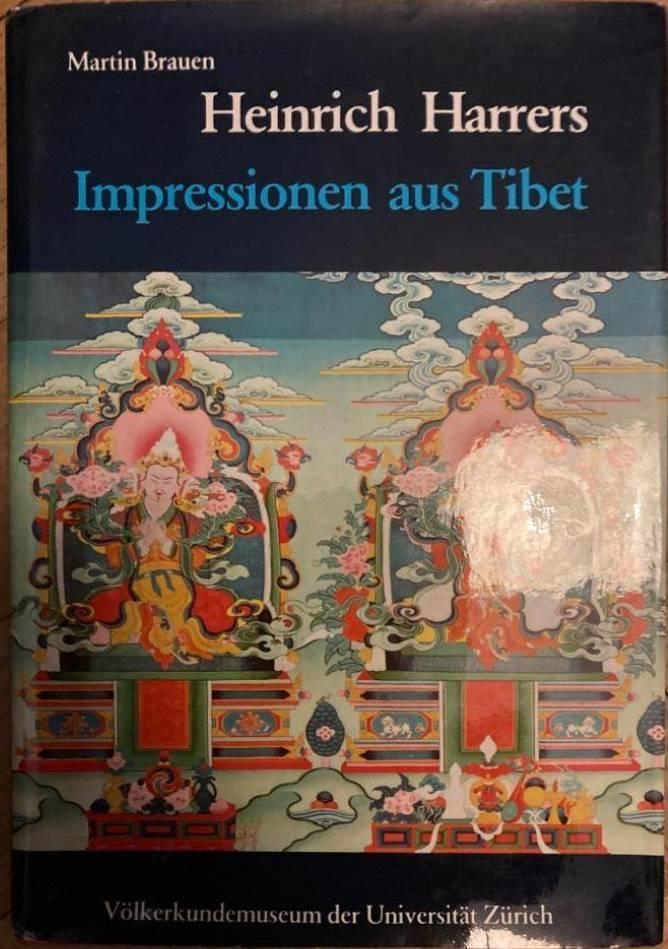 Heinrich Harrers Impressionen aus Tibet. Gerettete Schätze