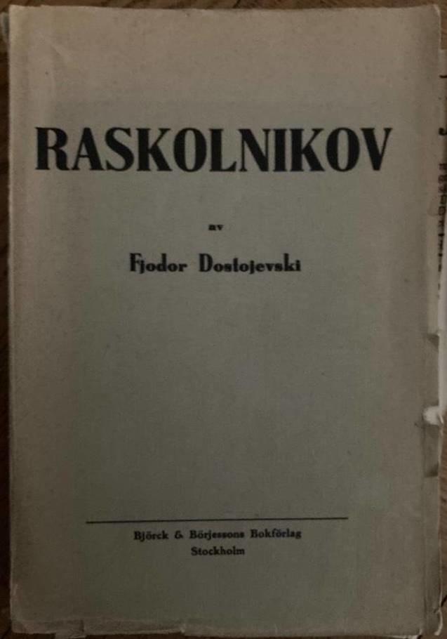 Raskolnikov [=Brott och straff]
