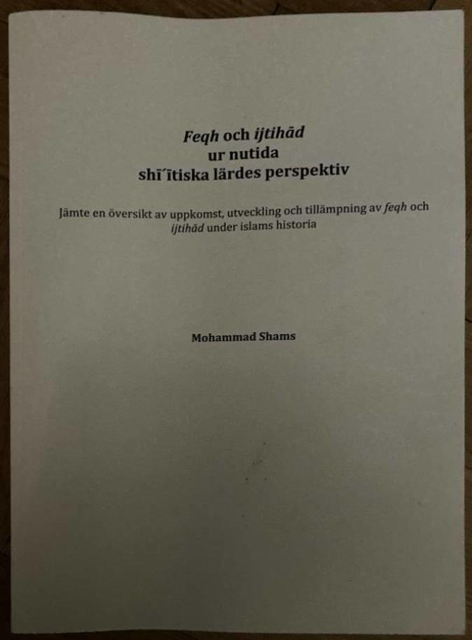 Feqh och ijtihād ur nutida shī´ītiska lärdes perspektiv