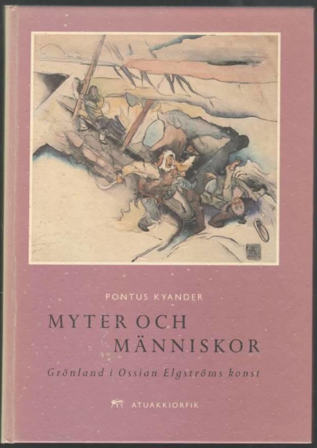 Myter och människor. Grönland i Ossian Elgströms konst