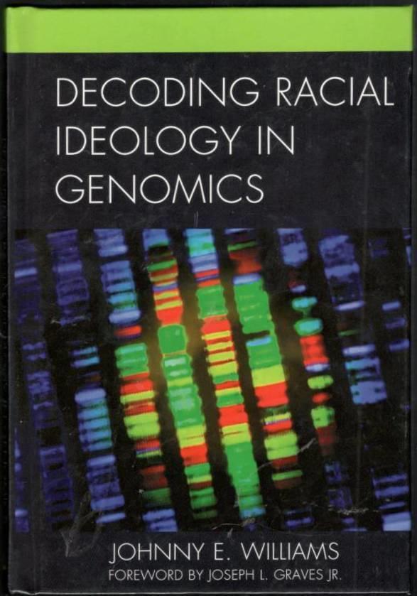 Decoding Racial Ideology in Genomics
