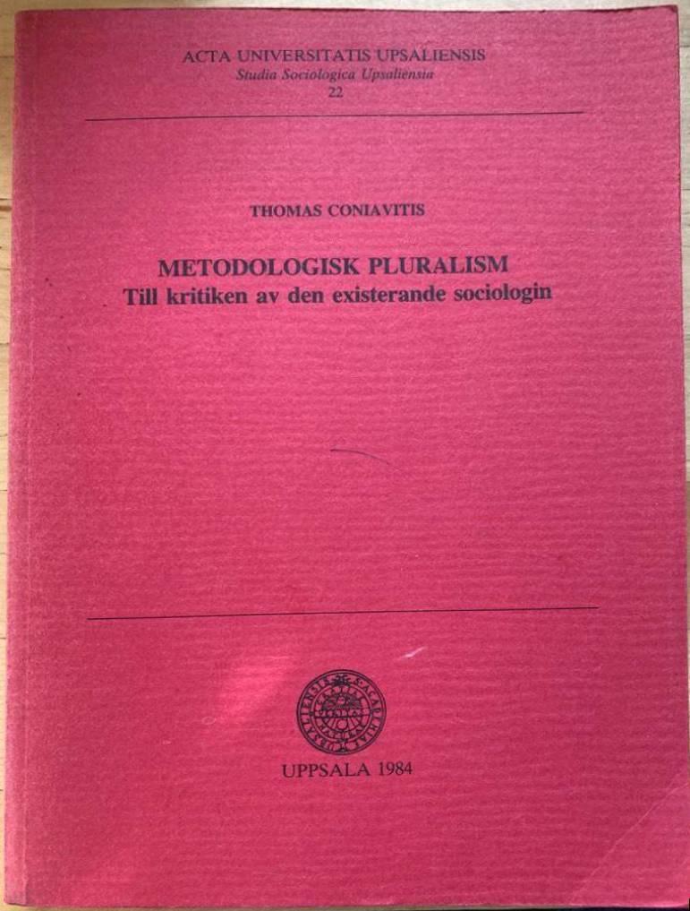 Metodologisk pluralism. Till kritiken av den existerande sociologin