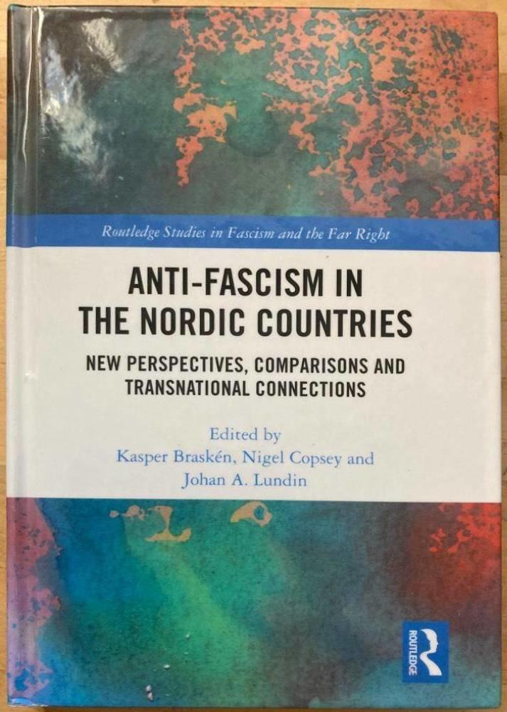 Anti-fascism in the Nordic countries. New perspectives, comparisons and transnational connections