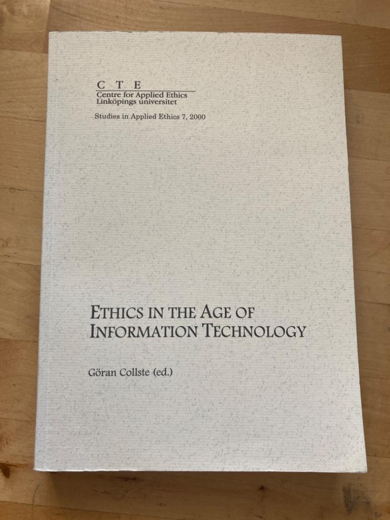 Ethics in the age of information technology