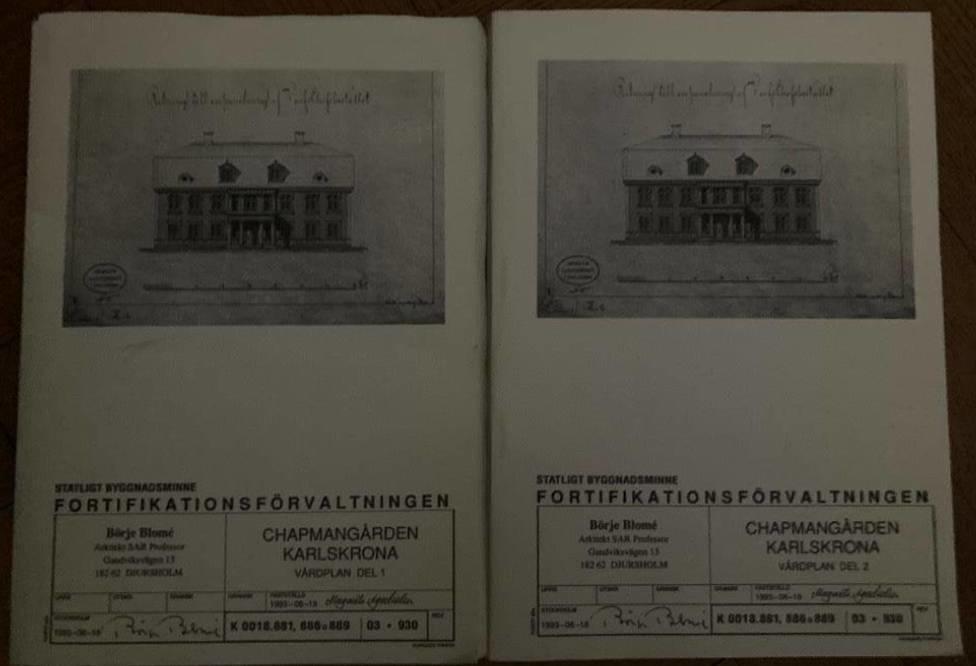 Vårdplan för Chapmangården, Karlskrona. K0018.881, 886 och 889 statliga byggnadsminnen. Del 1-2