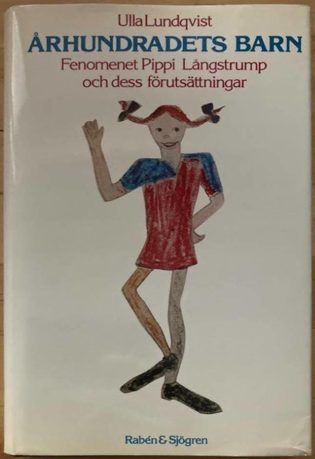 Århundradets barn. Fenomenet Pippi Långstrump och dess förutsättningar