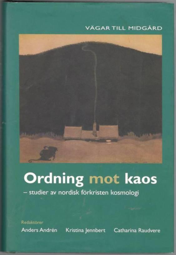 Ordning mot kaos. Studier av nordisk förkristen kosmologi