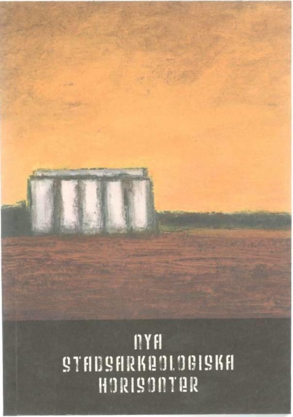 Nya stadsarkeologiska horisonter