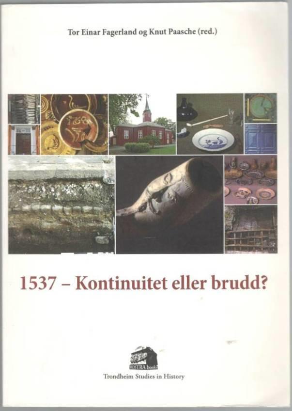 1537 - kontinuitet eller brudd?