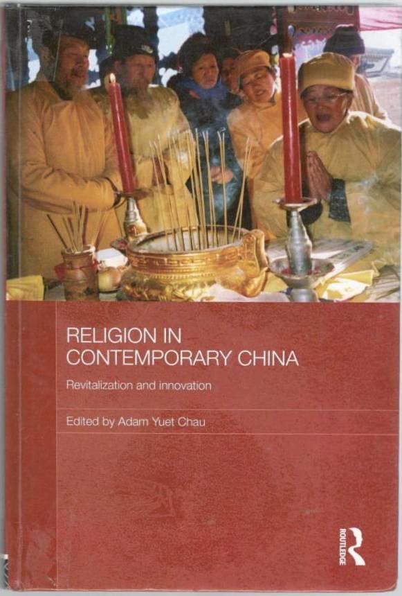 Religion in contemporary China - revitalization and innovation