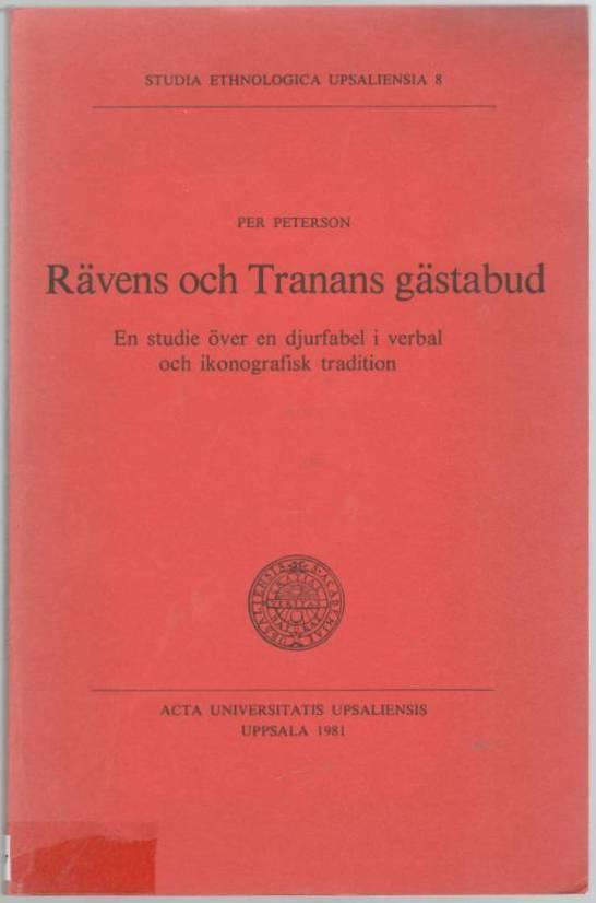 Rävens och Tranans gästabud. En studie över en djurfabel i verbal och ikonografisk tradition