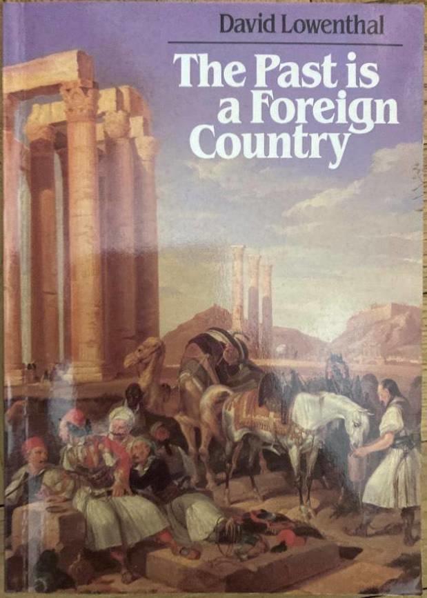 The past is a foreign country