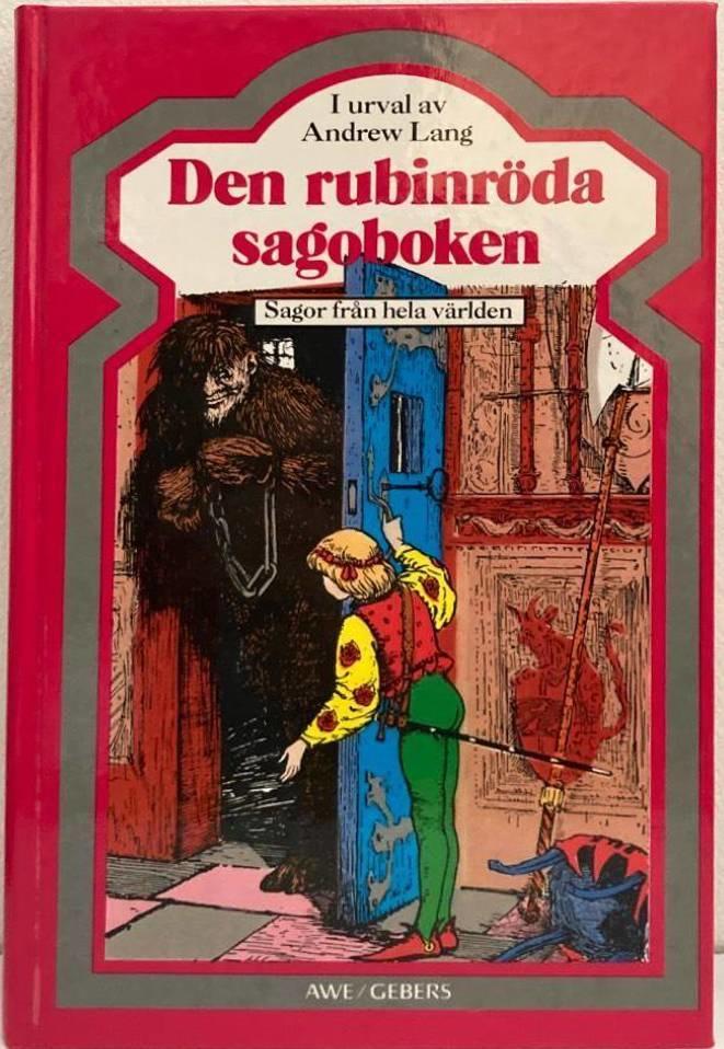 Den rubinröda sagoboken. Sagor från hela världen