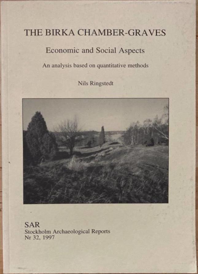 The Birka Chamber-Graves. Economic and Social Aspects. An analysis based on quantitative methods