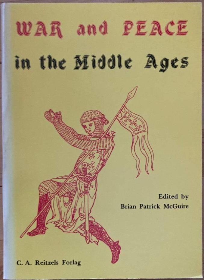 War and peace in the Middle Ages