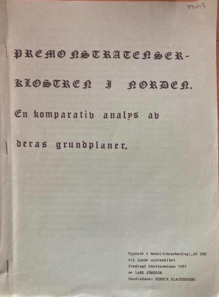 Premonstratenserklostren i Norden. En komparativ analys av deras grundplaner
