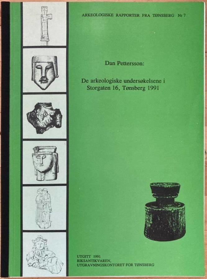 De arkeologiske undersøkelsene i Storgaten 16, Tønsberg 1991
